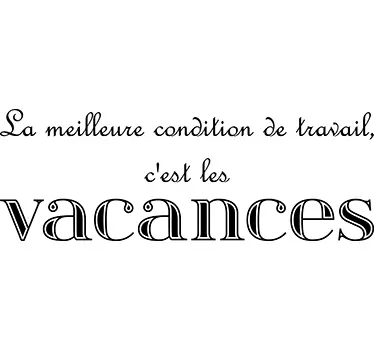 Sticker citation vacances - TenStickers
