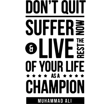 Sticker dont quit mohammed ali - TenStickers