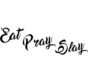 Sticker Eat Pray Slay - TenStickers