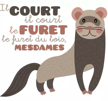 Sticker Comptine il court le furet - TenStickers