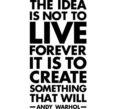 Sticker idea live forever andy warhol - TenStickers