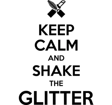 Sticker keep calm and shake glitter - TenStickers
