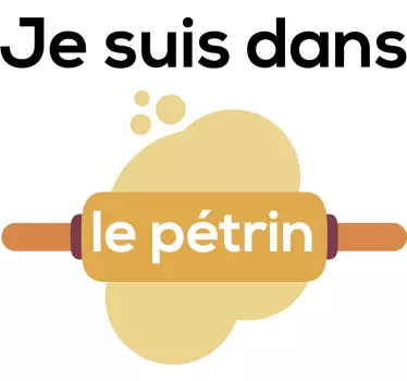 Sticker Mural Je suis dans le pétrin - TenStickers