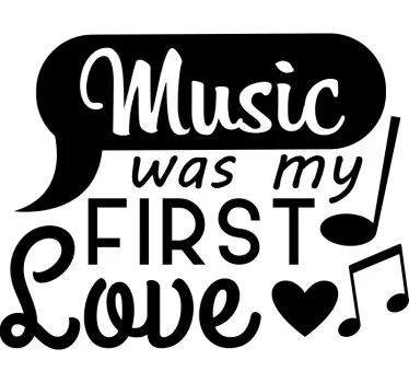 Sticker Mural Music was my First Love - TenStickers