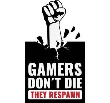 Sticker Mural Texte Gamers Don't Die - TenStickers