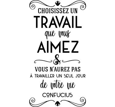 Sticker motivation Confucius travail - TenStickers