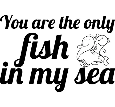 Sticker mural you're the only one on my sea - TenStickers