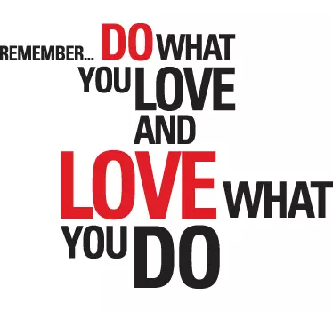 Sticker motivation "Do what you love" - TenStickers