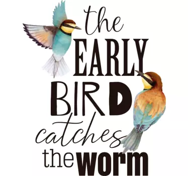 Sticker de Proverbe l'Oiseau Avance - TenStickers
