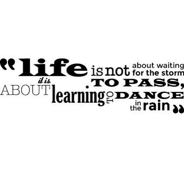 Sticker citation motivation Dance in the rain - TenStickers