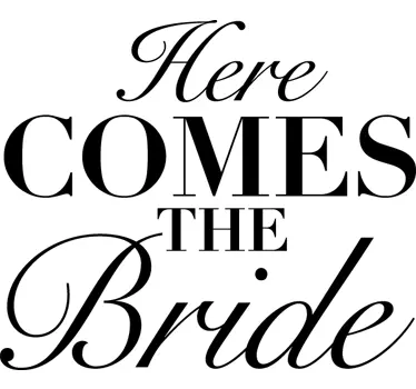 Sticker texte here comes the bride - TenStickers