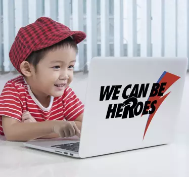 sticker we can be heroes - TenStickers