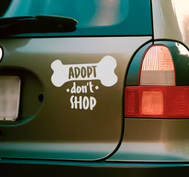 Sticker voiture adoptez, ne magasinez pas. - TenStickers