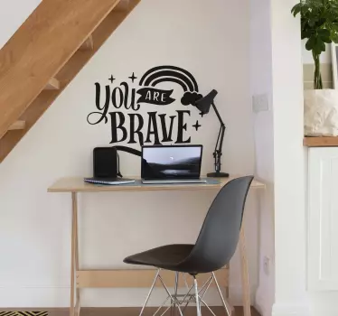 Autocollant Motivation Tu es courageux - TenStickers