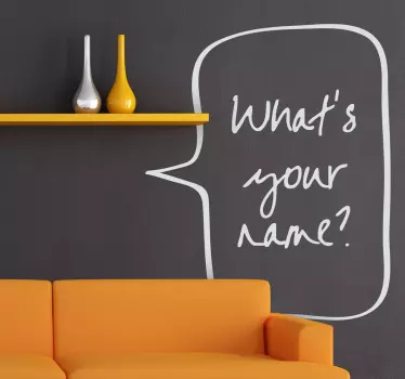 Autocollant mural what's your name - TenStickers
