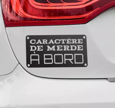 Autocollant voiture caractère de merde à bord - TenStickers