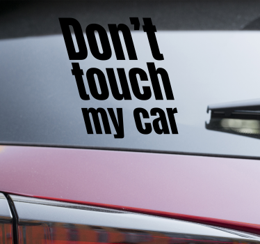 Autocollant Voiture Ne pas toucher - TenStickers
