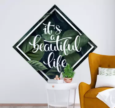 Phrase belle vie adhesif deco plante - TenStickers