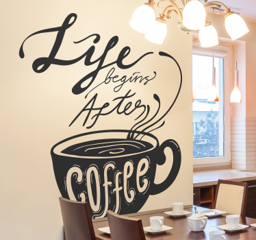 Sticker Mural la vie après le café - TenStickers