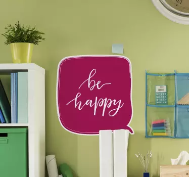 Sticker citation affichage du message « soyez heureux » - TenStickers