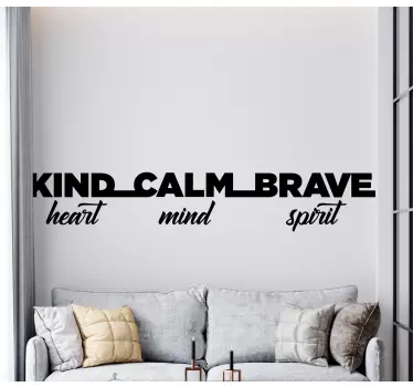 Sticker citation cœur esprit esprit brave calme gentil - TenStickers