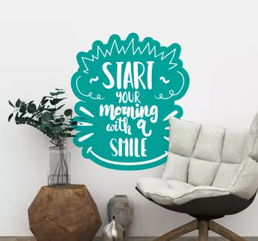 Sticker citation commencez votre matinée avec le sourire - TenStickers