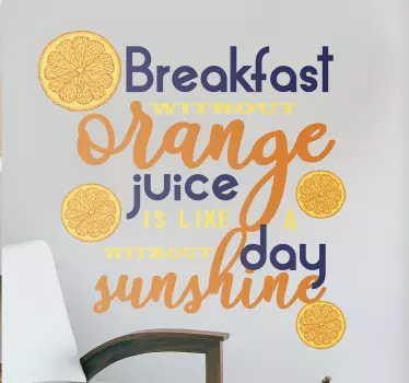 Sticker citation petit déjeuner sans jus d'orange soleil - TenStickers