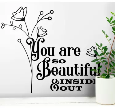 Sticker citation vous êtes si belle à l'intérieur - TenStickers
