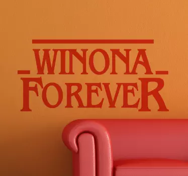 Sticker citation winona pour toujours - TenStickers