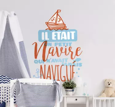 Sticker Muraux Comptine pour enfant il était un petit navire - TenStickers