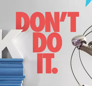 sticker don't do it - TenStickers