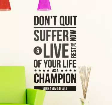 Sticker dont quit mohammed ali - TenStickers