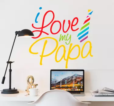 Sticker I love my papa - TenStickers