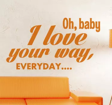 Sticker I love your way - TenStickers