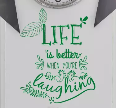 Sticker motivation Life is better laughing - TenStickers