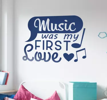 Sticker Mural Music was my First Love - TenStickers