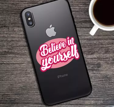 Autocollant iPhone "Believe in yourself" - TenStickers