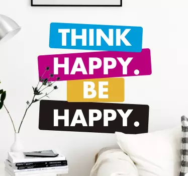 Sticker Maison Think Happy, be Happy - TenStickers