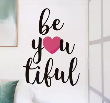 Sticker Maison Be-you-tiful - TenStickers