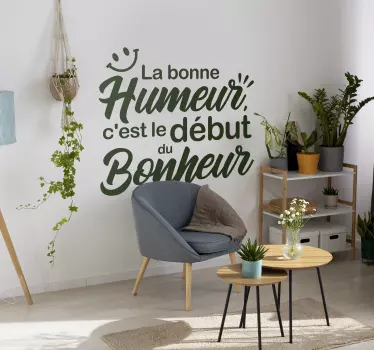 Sticker mural citation La bonne humeur - TenStickers