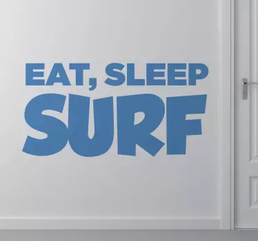 Sticker surf texte Eat, sleep - TenStickers
