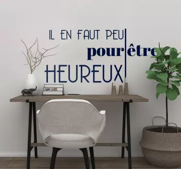 Sticker motivation "Il en faut peu pour être heureux" - TenStickers