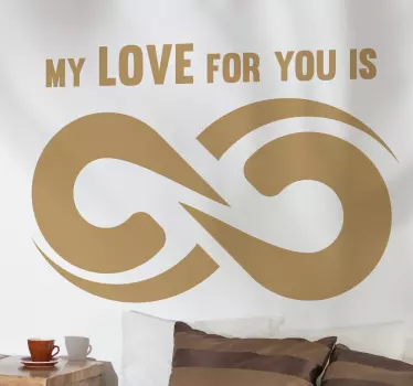 Sticker my love for you infinite - TenStickers