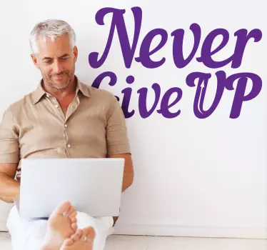 Sticker Never Give Up - TenStickers