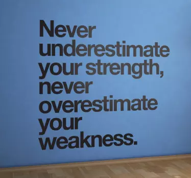 Sticker never underestimate strength - TenStickers