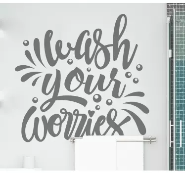 Sticker pour Salle de Bain Lavez votre texte de soucis - TenStickers