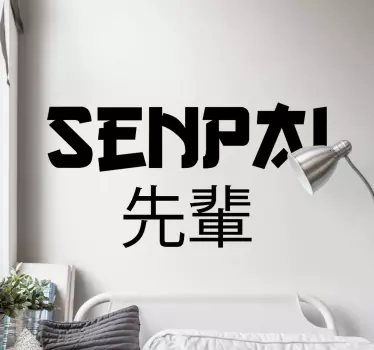 Sticker Proverbe Anime senpai - TenStickers