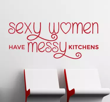 Sticker sexy messy kitchen - TenStickers