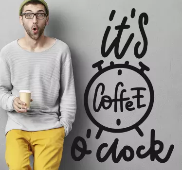 Sticker texte citation sur l'heure du café - TenStickers
