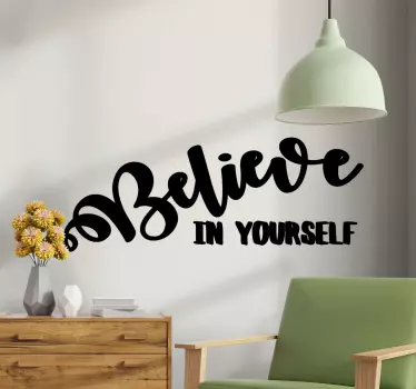 Sticker Texte Crois en toi citation - TenStickers